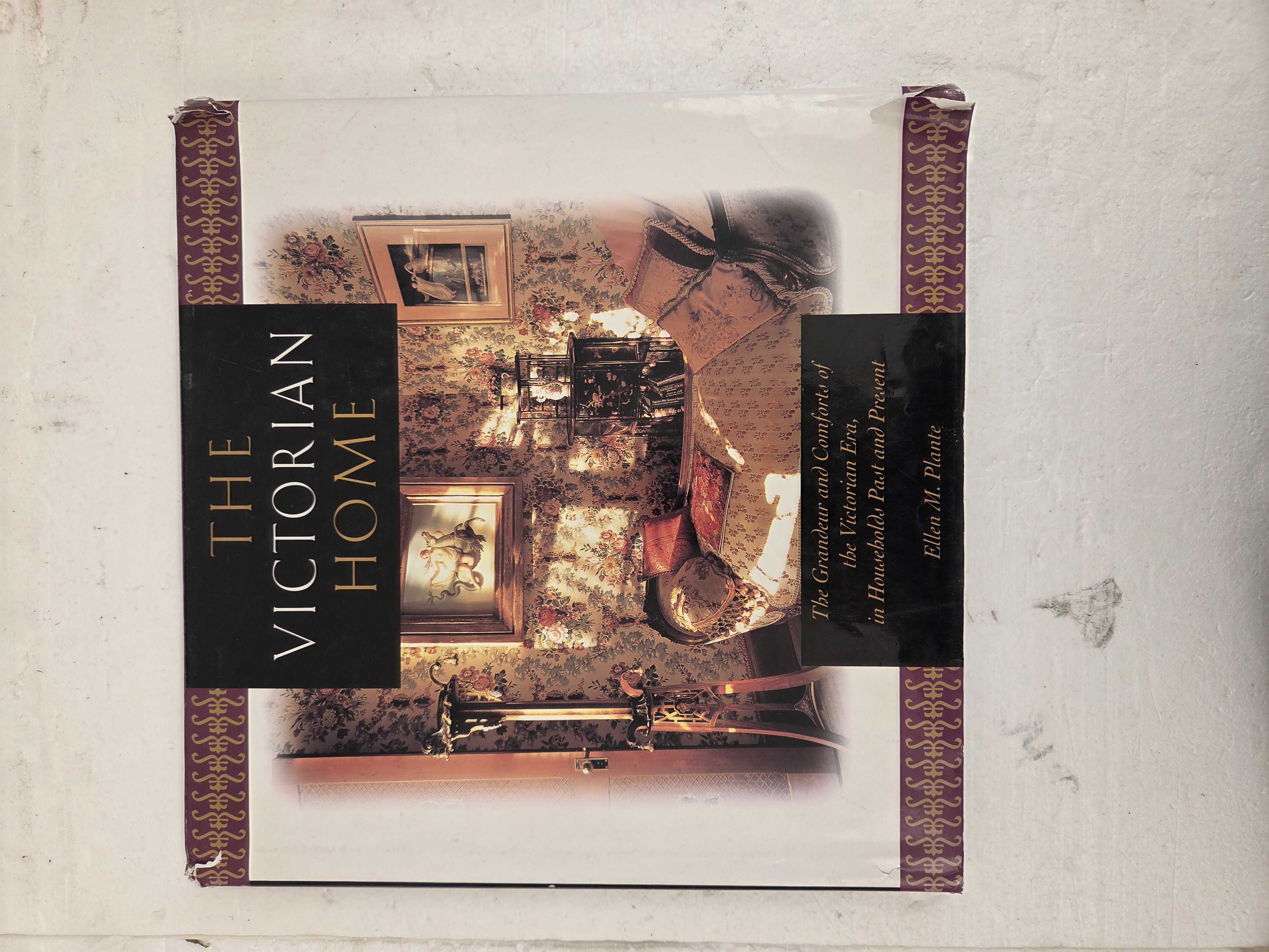 The reference book "The Victorian Home" by Ellen M. Plante.