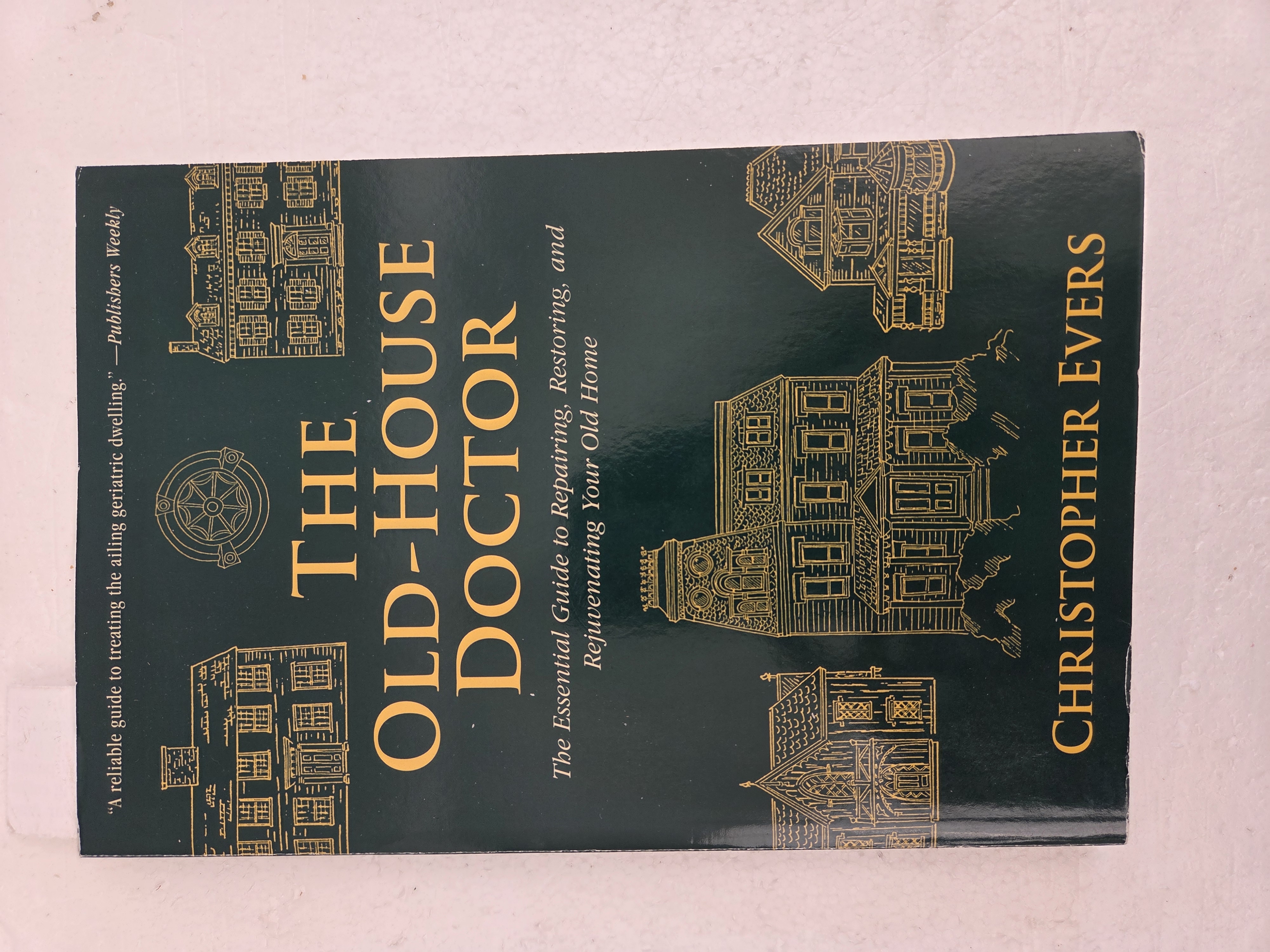 The Old House Doctor – Christopher Evers